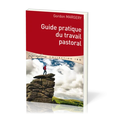 Guide pratique du Travail Pastoral