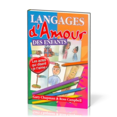 Les Langages d'Amour des Enfants