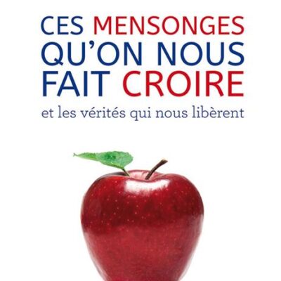 I Grande 6106 ces mensonges qu on nous fait croire.net 1200x1814.jpg